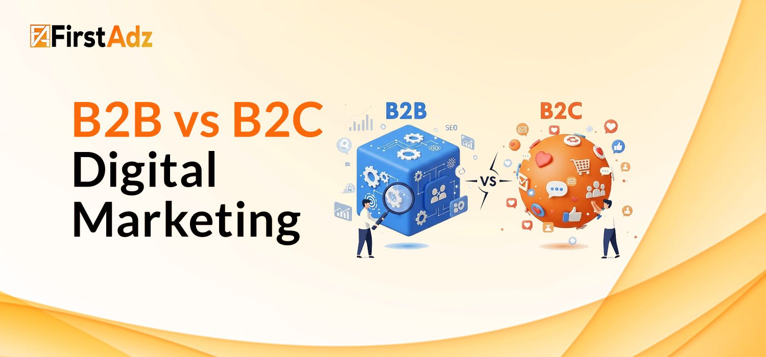 B2B vs B2C Digital Marketing