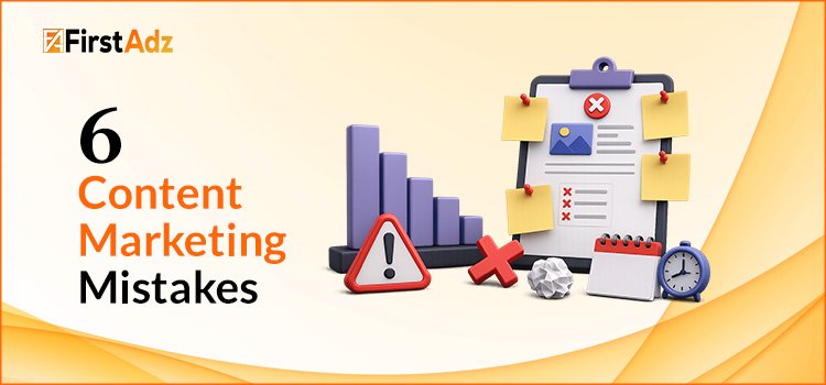 Content Marketing Mistakes